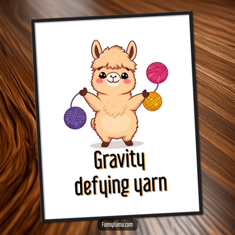 Funny Llama Poster of a fuzzy brown llama with a wide grin, skillfully juggling three bright yarn balls, adding humor to any room.