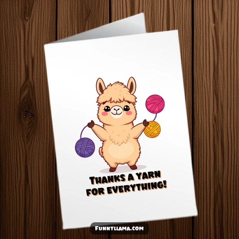 Funny Free Printable Thank You Card: A fuzzy brown llama with a comical grin, juggling three brightly colored yarn balls, expressing thanks.