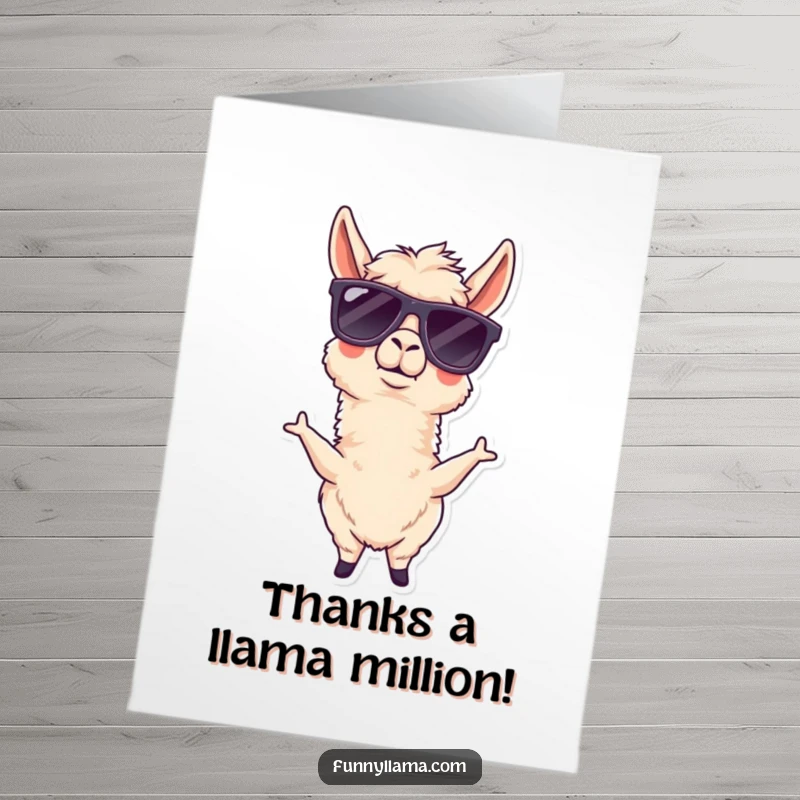 Funny Free Printable Thank You Card: Goofy llama wearing cool sunglasses, sending thanks with a humorous flair. A unique expression.
